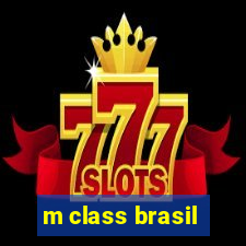 m class brasil